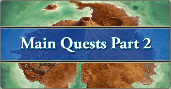 Summer 2018 Main Quests Part 2