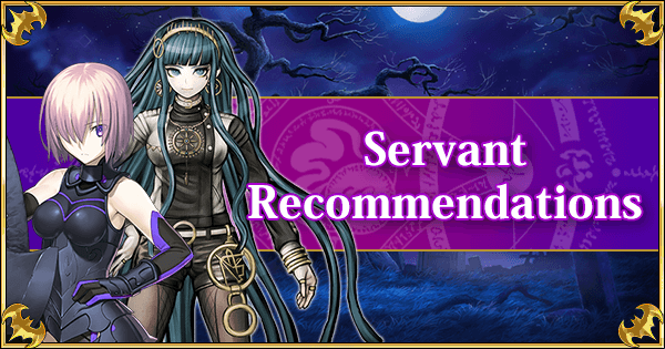 Halloween 2018 - Farming Servant Recommendations