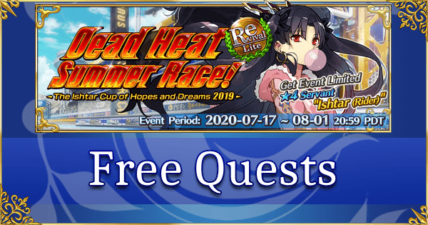 Revival: FGO Summer 2019 Part 1: Free Quests