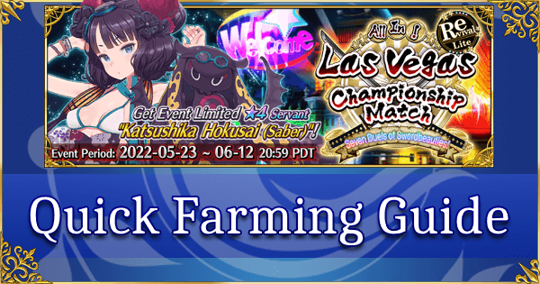 Revival: FGO Summer 2021 Las Vegas - Quick Farming Guide