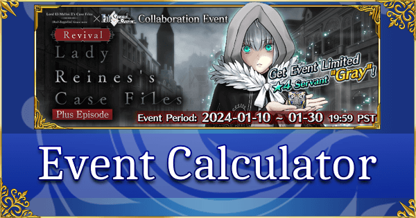 Revival: Lady Reines Case Files - Event Calculator