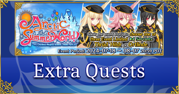 FGO Summer 2024 - Extra Quests