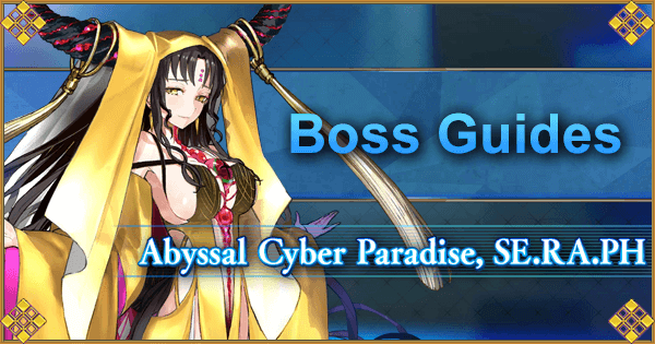 SE.RA.PH - Boss Guides