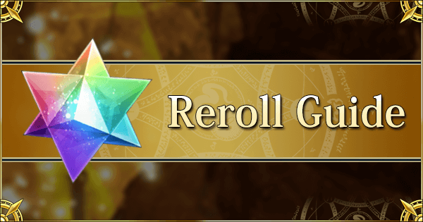 Reroll Guide