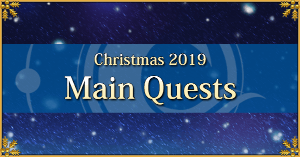 Christmas 2019 - Main Quests