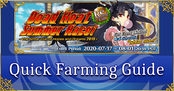 Revival: FGO Summer 2019 Part 1: Quick Farming Guide