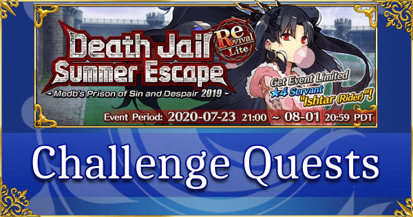 Revival: FGO Summer 2019 Part 2: Challenge Quests