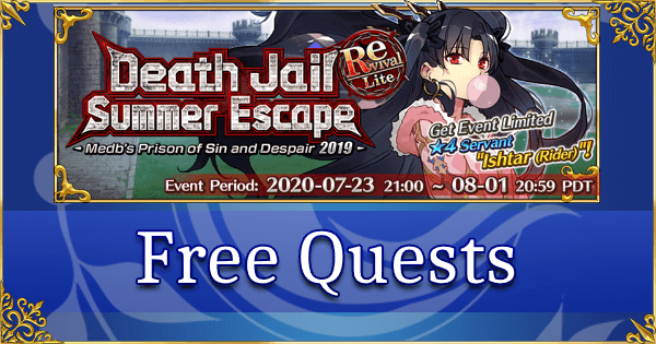 Revival: FGO Summer 2019 Part 2: Free Quests