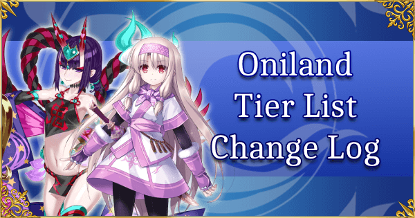 Oniland (Halloween 2020) - Tier List Change Log