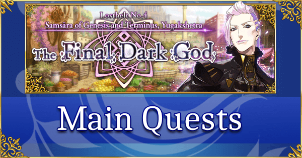 Lostbelt 4: Yuga Kurukshetra - Main Quests