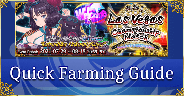 FGO Summer 2021 Las Vegas - Quick Farming Guide