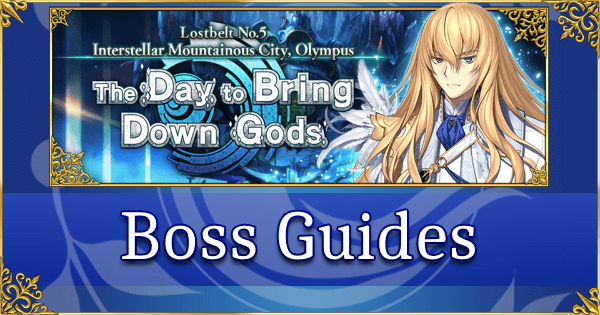 Lostbelt 5.2: Olympus - Boss Guides