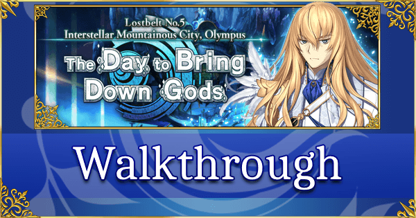 Lostbelt No.5.2: Olympus Spoiler-free Walkthrough