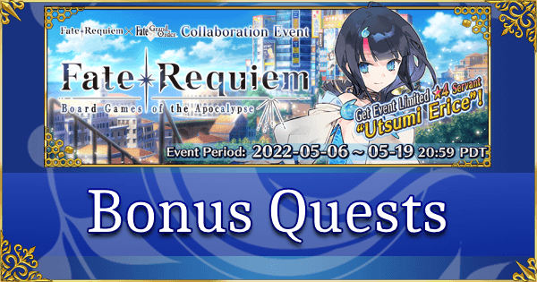 Fate/Requiem Collab - Bonus Quests