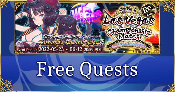 Revival: FGO Summer 2021 Las Vegas - Free Quests