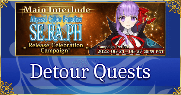 Main Interlude: SE.RA.PH - Detour Quests