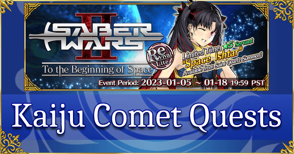 Revival: Saber Wars 2 - Kaiju Comet Quests