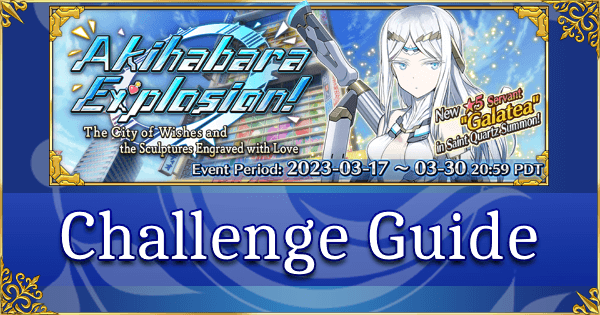 Akihabara Explosion - Challenge Guide: Repair the Singularity Before Going Home (Osakabehime, Jinako, Teach)