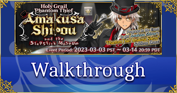 Chaldea Boys Collection 2023: Slapstick Museum - Walkthrough