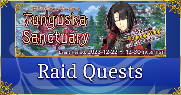 Tunguska Sanctuary - Raid Quests