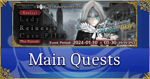 Revival: Lady Reines Case Files - Main Quests