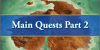 Summer 2018 Main Quests Part 2