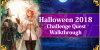 Halloween 2018 Challenge Quest Walkthrough