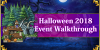 Halloween 2018 Event Walkthrough