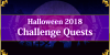 Halloween 2018 - Challenge Quests