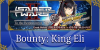 Revival: Saber Wars 2 - Bounty Guide: King Eli-chan