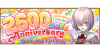 2600 Days Anniversary Celebration Campaign